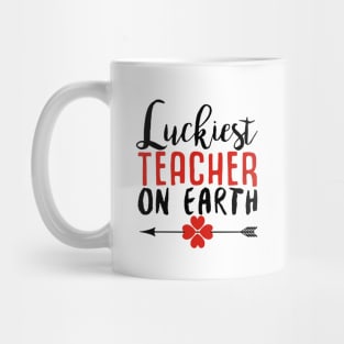 Luckiest Teacher on Earth Mug